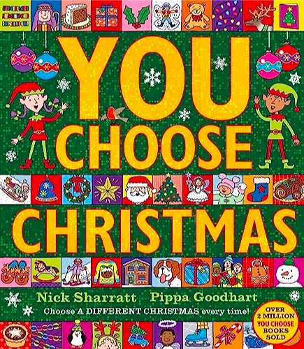 You Choose Christmas Nick Sharratt and Pippa Goodhart